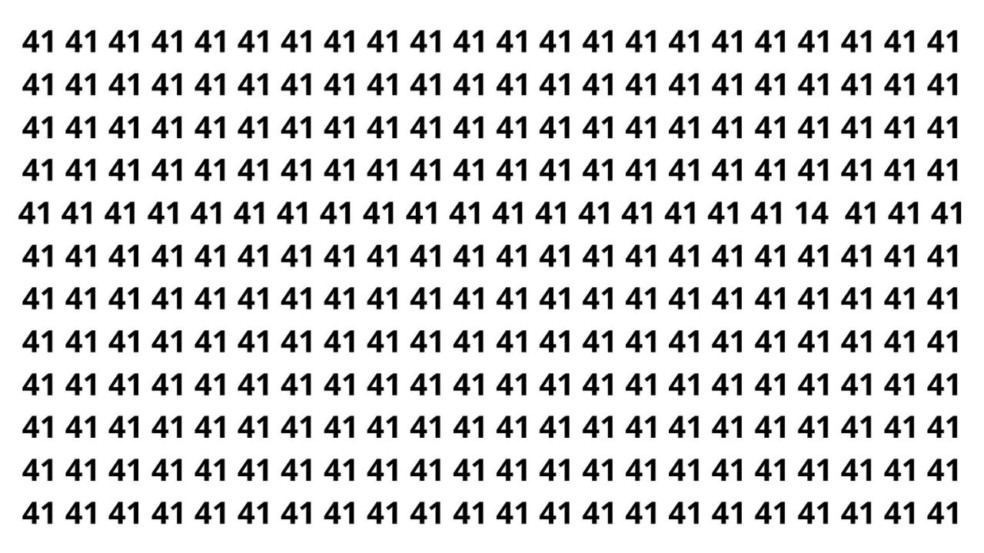 Quem tem boa atenção acha o 14 perdido no meio de tantos 41 em poucos segundos