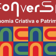 Conversas: Economia Criativa e Patrimônio