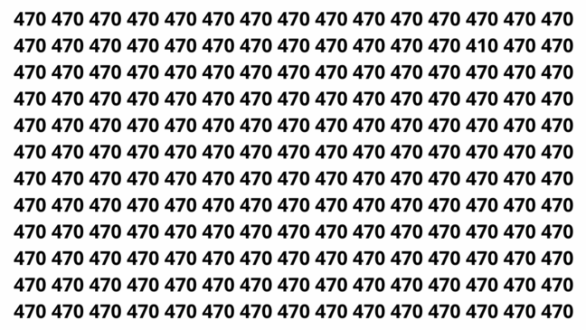 Consegue achar o número que se esconde entre vários 470?