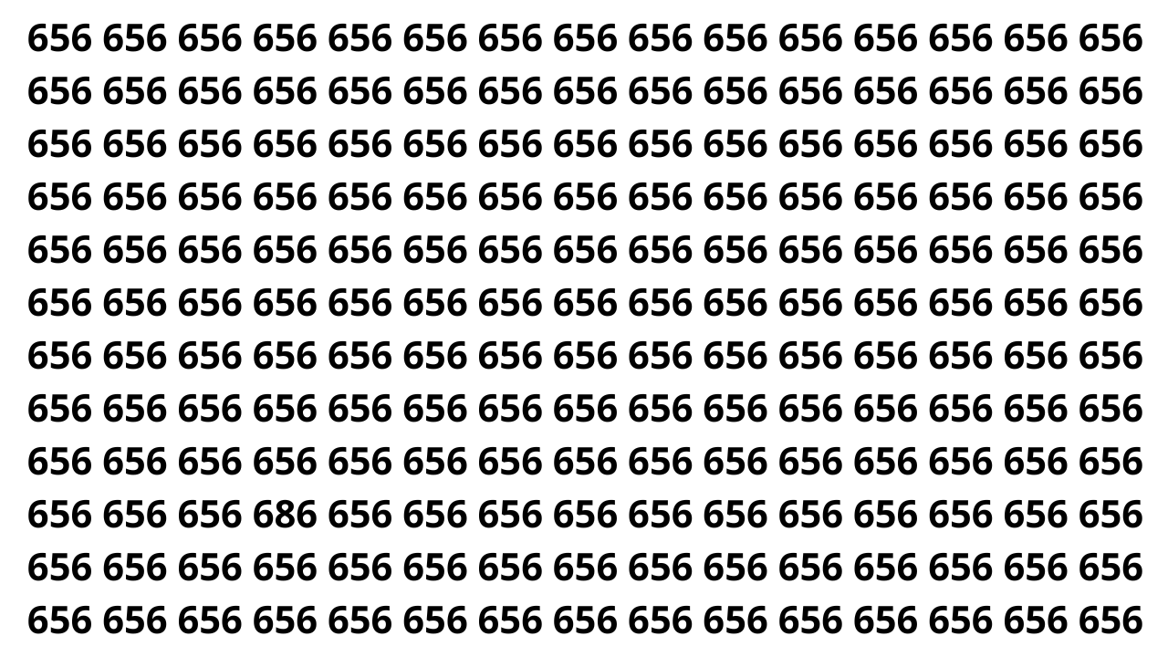 Encontre o 686 entre os n&uacute;meros 656 em menos de 5 segundos